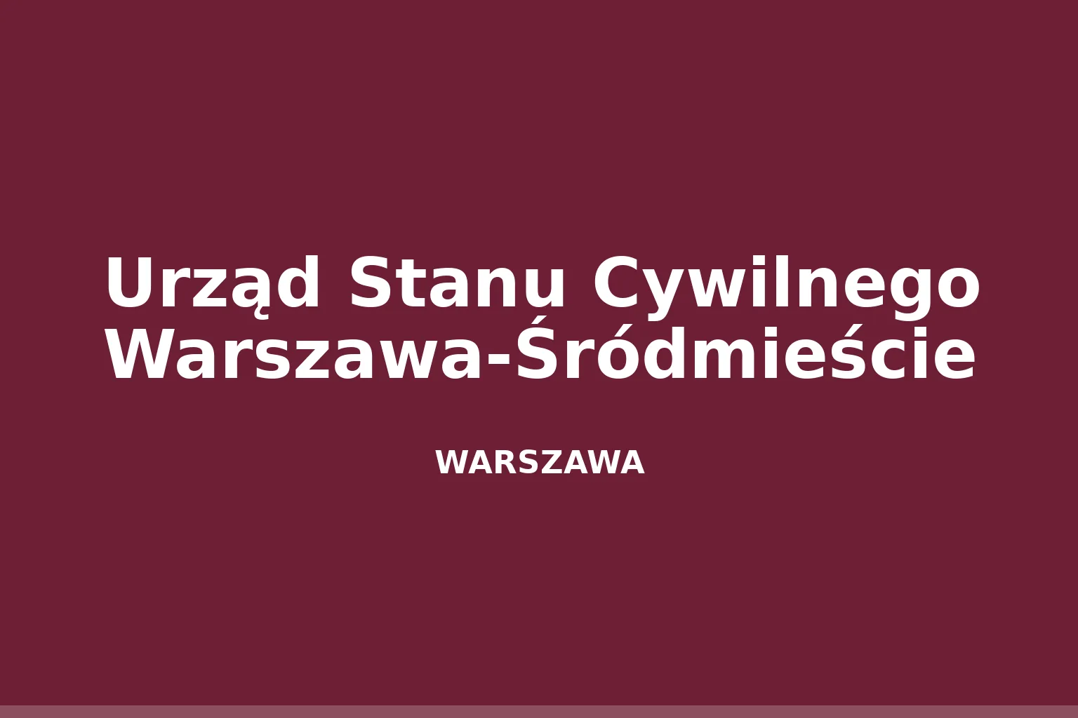 Urząd Stanu Cywilnego Warszawa-Śródmieście