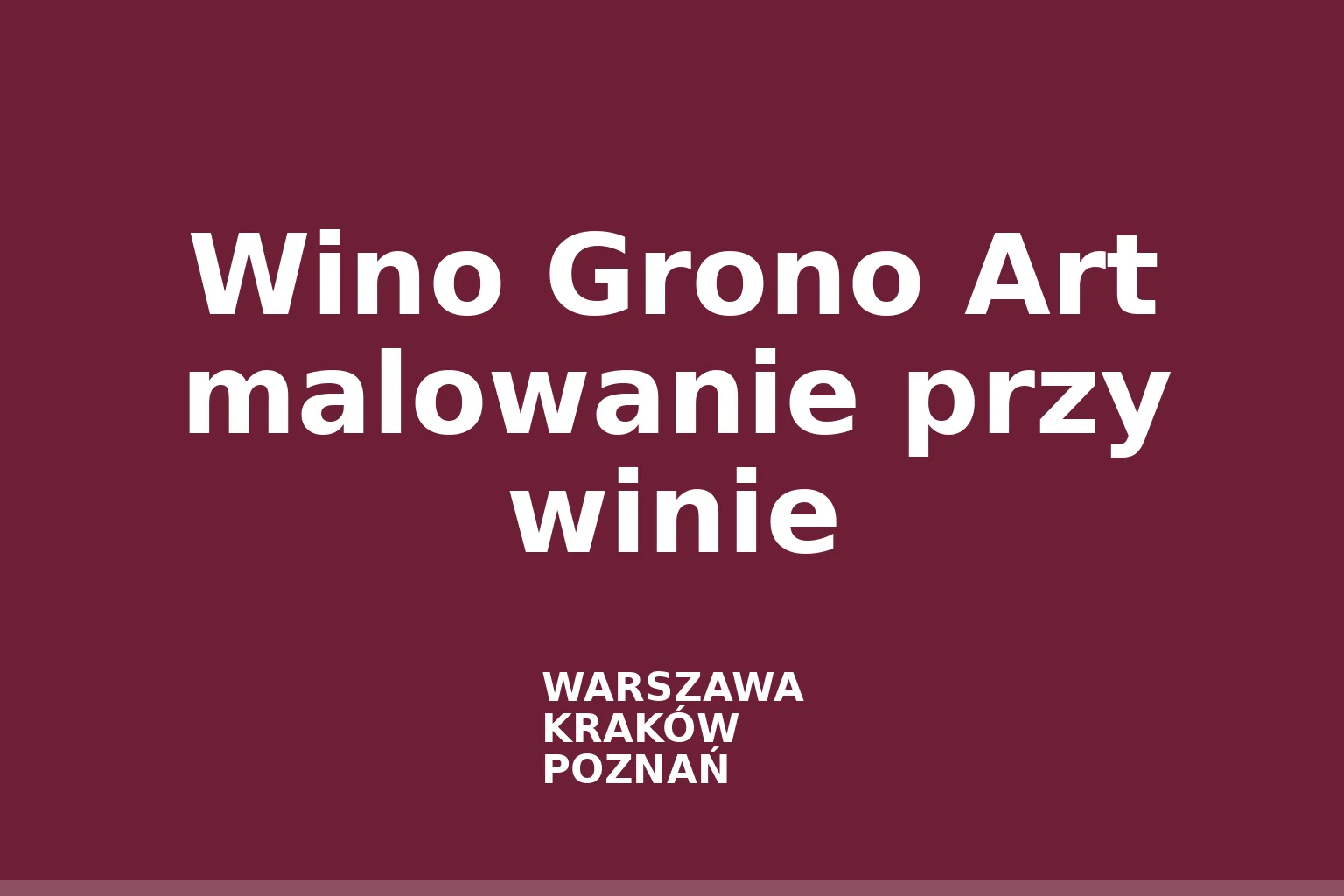 Wino Grono Art malowanie przy winie