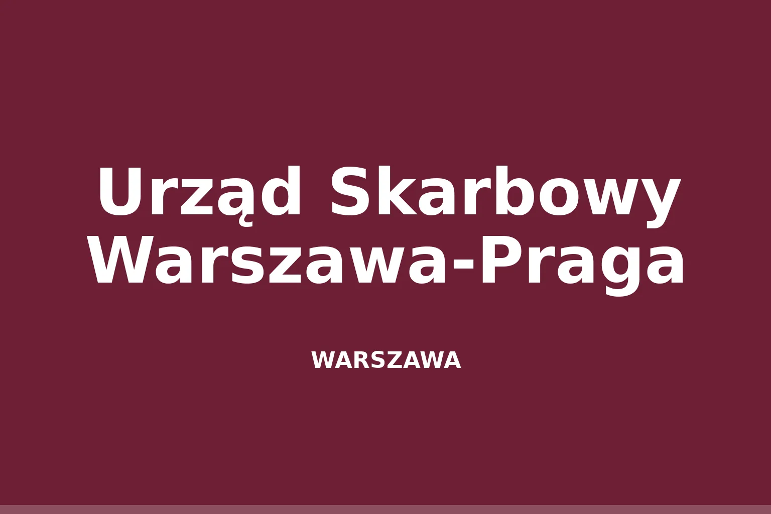 Urząd Skarbowy Warszawa-Praga